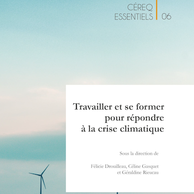 Travailler et se former pour répondre à la crise climatique